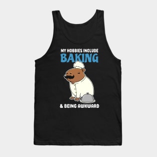 My hobbies include Baking and being awkward cartoon Capybara Chef Tank Top